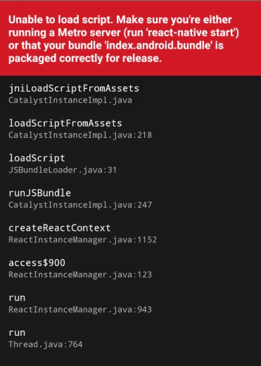 react-native启动时红屏报错：Unable to load script.Make sure you're either running a metro server or that