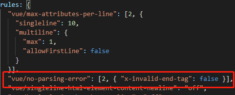 vue老是提示：[vue/no-parsing-error] Parsing error: x-invalid-end-